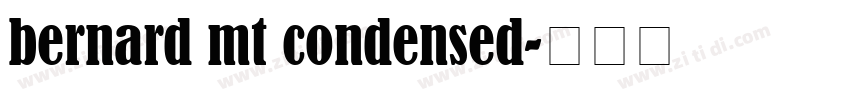 bernard mt condensed字体转换